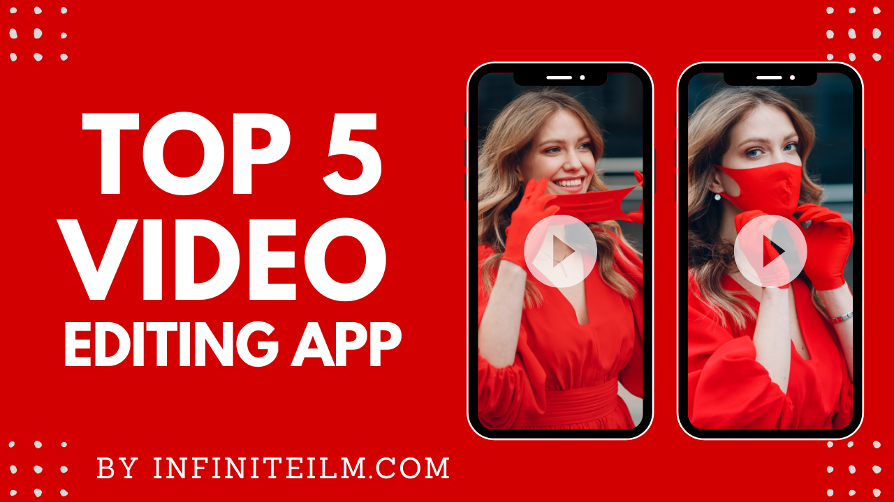 Top 5 Video Editing Apps For Android | INFINITE ILM video editing,best video editing app for android,video editing apps,best video editing apps for android,best video editing app,android video editing app,free video editing apps for android,android video editing,best android video editing app,free video editing apps,best free video editing app for android,best app for video editing android,best video editing apps,best video editor for android,top video editing apps for android,video editing app for android