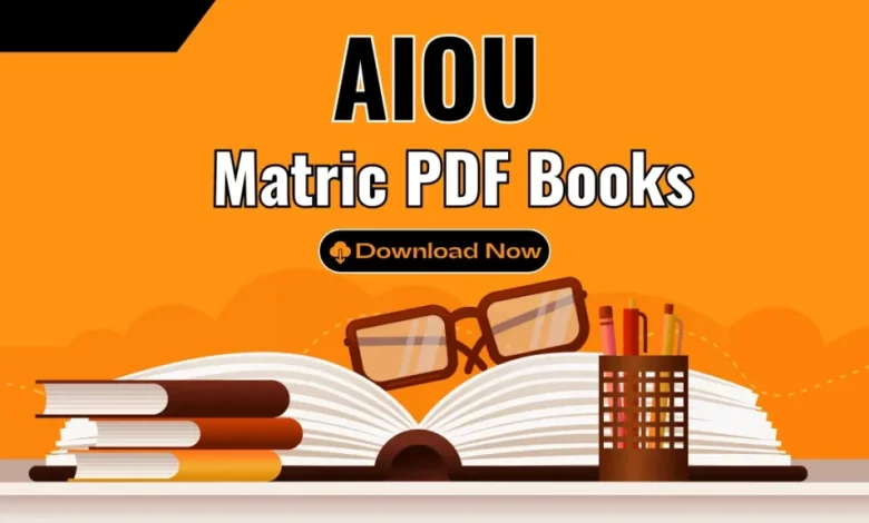 AIOU Matric PDF Books for Allama Iqbal Open University students for assignments and exams