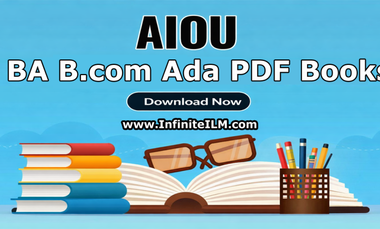 aiou BA b.com ada PDF Books Download - Economics, Sociology, Urdu, Islamiat, Pakistan Studies